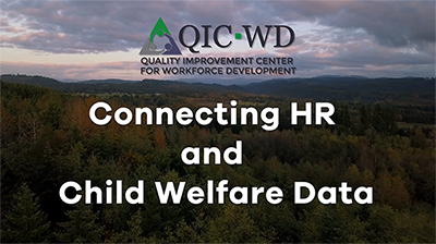 Connecting HR and Child Welfare Data